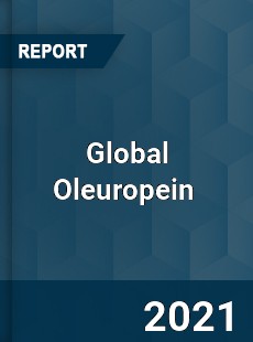 Global Oleuropein Market