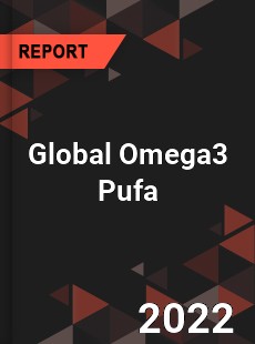 Global Omega3 Pufa Market