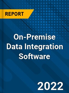 Global On Premise Data Integration Software Market