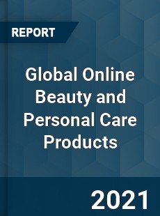 Global Online Beauty and Personal Care Products Market