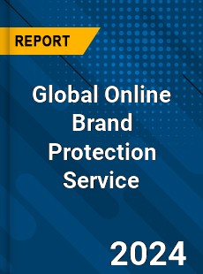 Global Online Brand Protection Service Industry