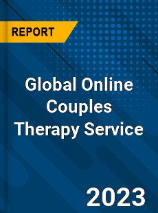 Global Online Couples Therapy Service Industry