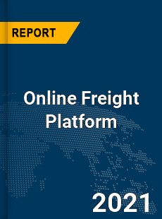 Global Online Freight Platform Market