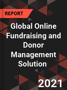 Global Online Fundraising and Donor Management Solution Market