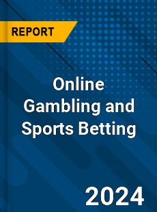 Global Online Gambling and Sports Betting Market