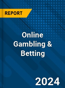 Global Online Gambling amp Betting Market