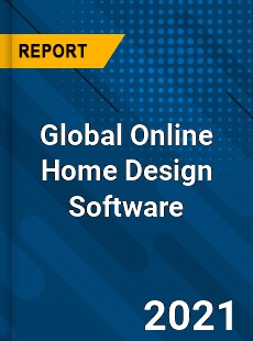 Global Online Home Design Software Industry