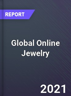 Global Online Jewelry Market