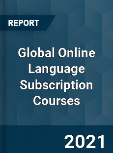 Global Online Language Subscription Courses Market