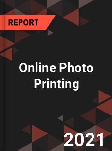 Global Online Photo Printing Market