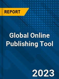 Global Online Publishing Tool Industry