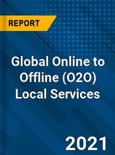 Global Online to Offline Local Services Market