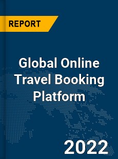 Global Online Travel Booking Platform Market