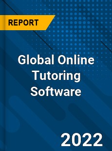 Global Online Tutoring Software Market