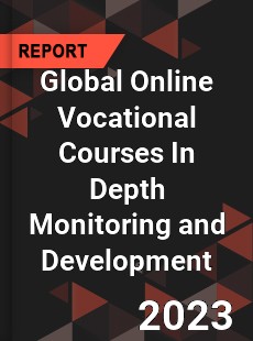 Global Online Vocational Courses In Depth Monitoring and Development Analysis