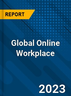 Global Online Workplace Industry