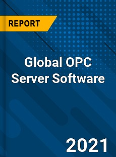 Global OPC Server Software Market