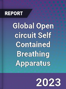 Global Open circuit Self Contained Breathing Apparatus Industry