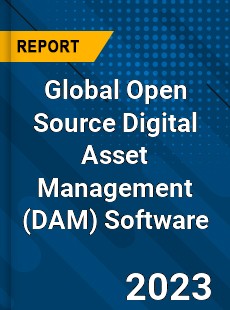 Global Open Source Digital Asset Management Software Industry