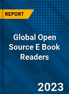 Global Open Source E Book Readers Industry