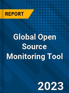 Global Open Source Monitoring Tool Industry