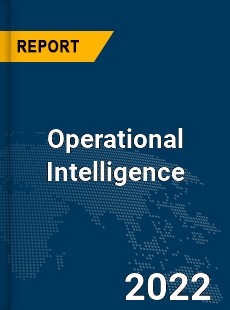 Global Operational Intelligence Market