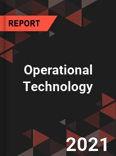 Global Operational Technology Market