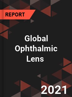 Global Ophthalmic Lens Market