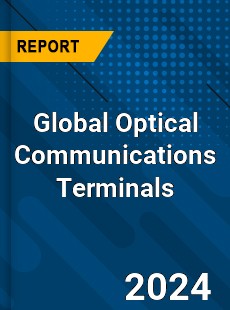 Global Optical Communications Terminals Industry