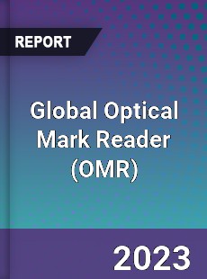 Global Optical Mark Reader Market