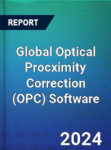 Global Optical Procximity Correction Software Industry