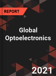 Global Optoelectronics Market