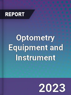 Global Optometry Equipment and Instrument Market