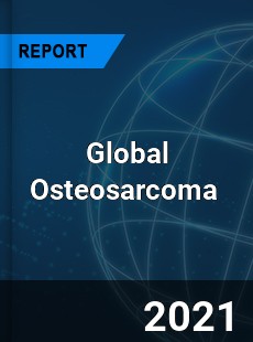 Global Osteosarcoma Market