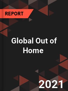 Global Out of Home Market