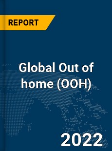 Global Out of home Market