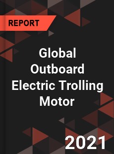 Global Outboard Electric Trolling Motor Market