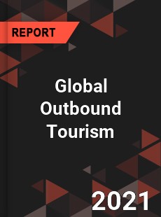 Global Outbound Tourism Market