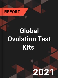 Global Ovulation Test Kits Market