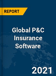 Global P&C Insurance Software Market