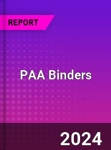 Global PAA Binders Market