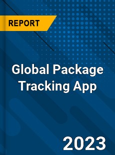 Global Package Tracking App Industry