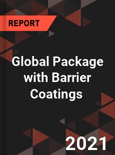 Global Package with Barrier Coatings Market