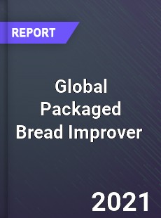 Global Packaged Bread Improver Market