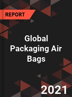 Global Packaging Air Bags Market