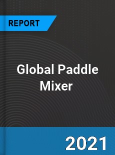 Global Paddle Mixer Market