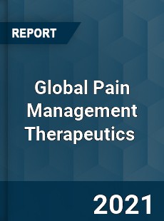 Global Pain Management Therapeutics Market