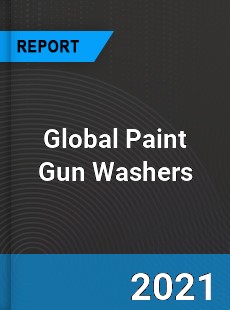 Global Paint Gun Washers Market