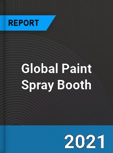 Global Paint Spray Booth Market