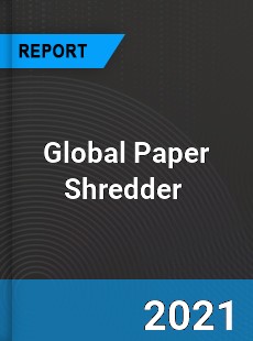 Global Paper Shredder Market